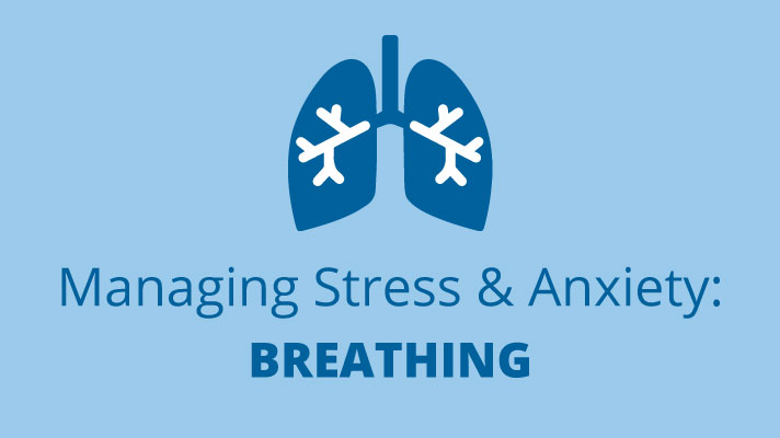 Managing Stress and Anxiety: Breathing - YW Calgary